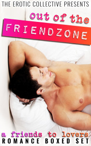 Out of the Freindzone: A Friends to Lovers Romance Boxed Set