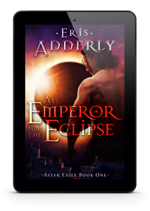 An Emperor for the Eclipse available in ebook