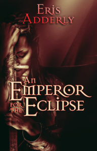 An Emperor for the Eclipse alternate cover featuring Kadrian Ayzhus