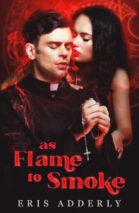 As Flame to Smoke by Eris Adderly ebook cover