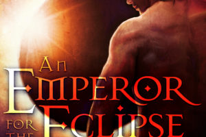 An Emperor for the Eclipse by Eris Adderly ebook cover