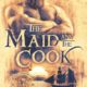 Spend your holiday with pirates: The Maid and the Cook is available on Amazon!