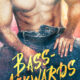 Bass-Ackwards is LIVE!