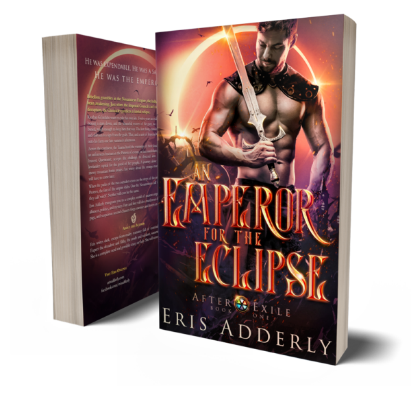 After Exile Book One: An Emperor for the Eclipse by Eris Adderly paperback