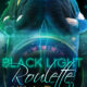 New release! Breathless, in the Black Light: Roulette War anthology