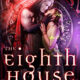 The Eighth House is on Sale with a brand new cover!