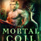 The Mortal Coil is live: Medousa & Perseus are here