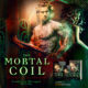 The Mortal Coil is live: Medousa & Perseus are here