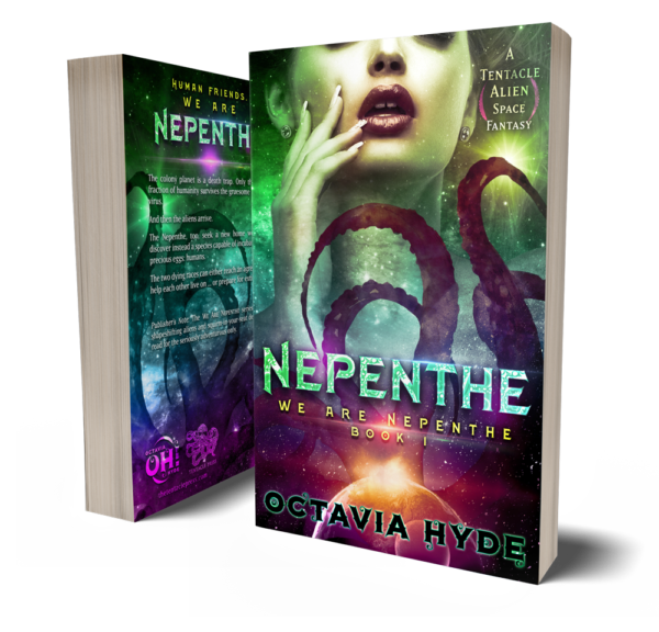 We are Nepenthe Book 1: Nepenthe by Octavia Hyde, in paperback