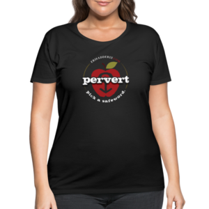 Model wearing Women's Curvy T-shirt with Eris Adderly PERVERT design