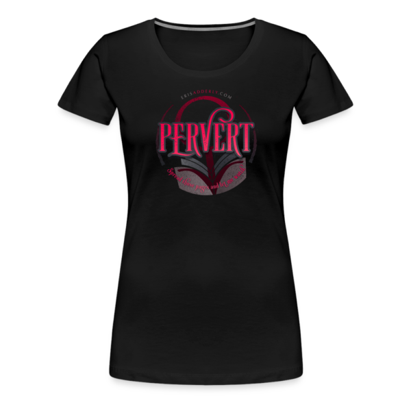 Women’s Premium T-Shirt – PERVERT - Image 2