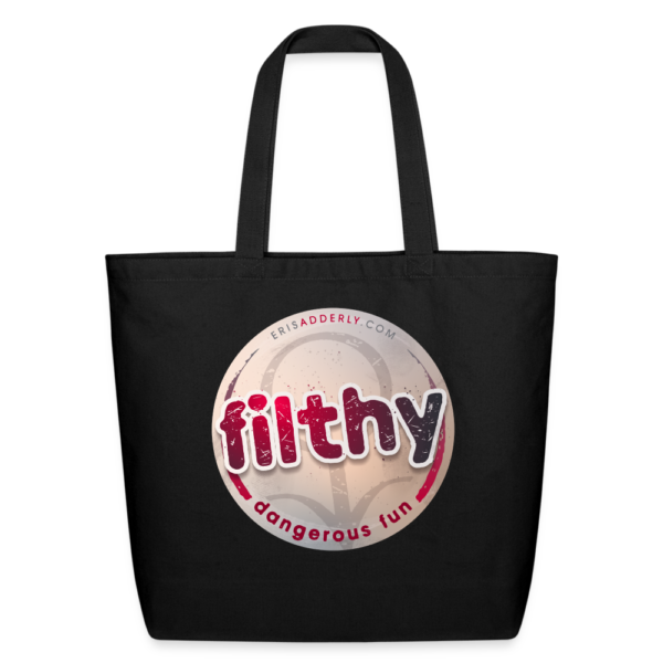 Eco-Friendly Cotton Tote - FILTHY design