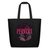 Eco-Friendly Cotton Tote - PERVERT design