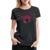 Women’s Premium T-Shirt – PERVERT